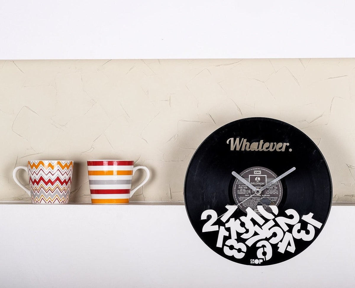 WHATEVER QUOTE - Vinyl Record Wall Clock